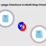 One-page Checkout vs Multi-step Checkout